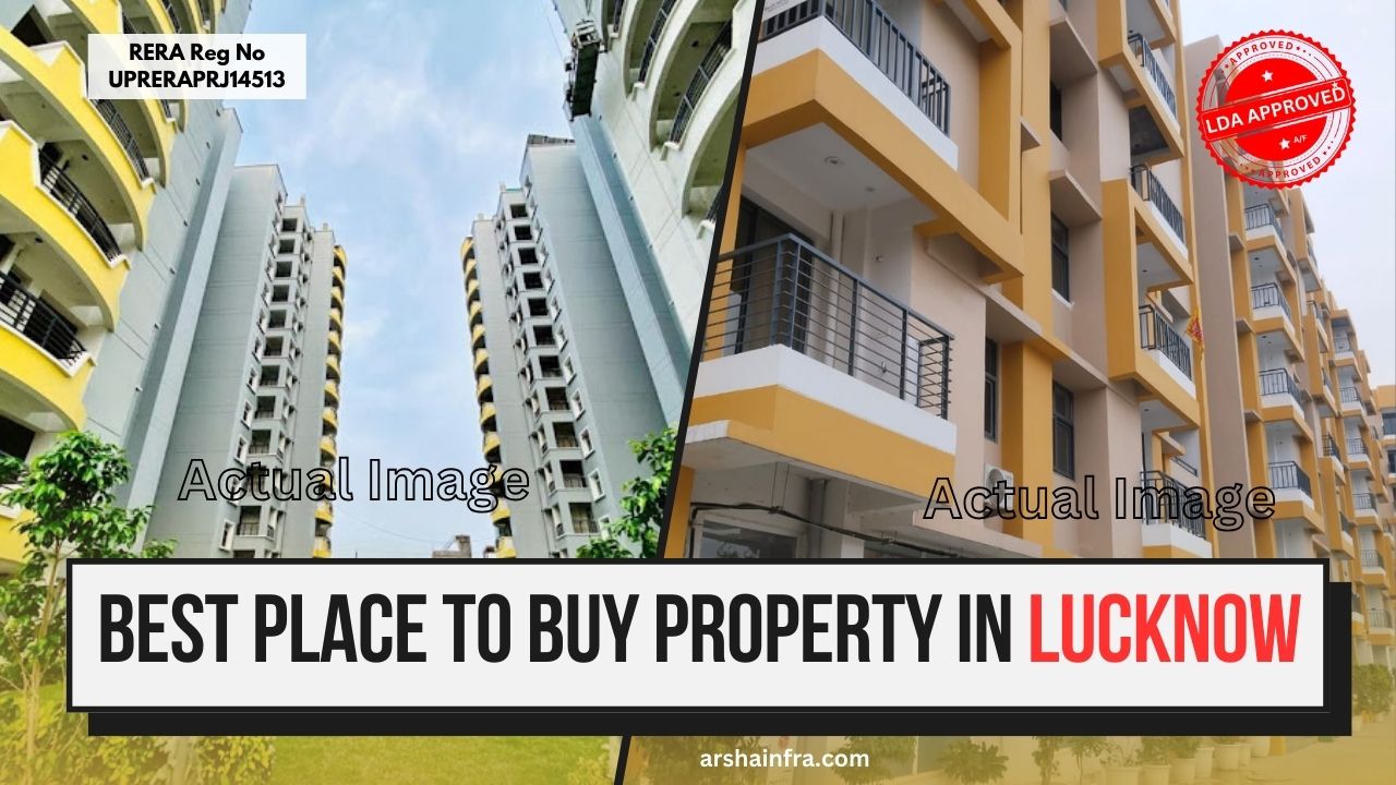 Best Place to Buy Property in Lucknow