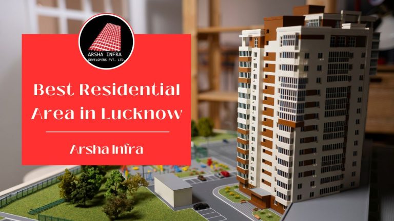Top 8 Best Residential Area in Lucknow [2024]